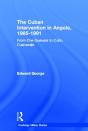The Cuban Intervention In Angola, 1965-1991 - Preview