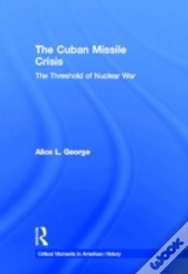 The Cuban Missile Crisis