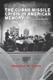 Capa do artigo The Cuban Missile Crisis In American Memory