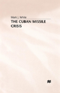 The Cuban Missile Crisis - Preview