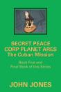The Cuban Mission: Book Five And Final B - Preview