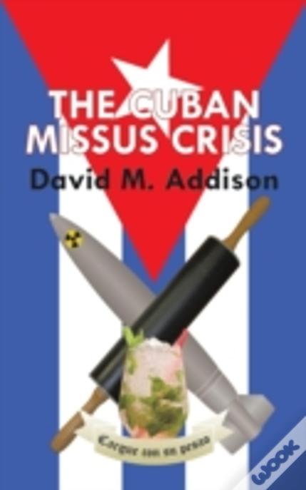 The Cuban Missus Crisis
