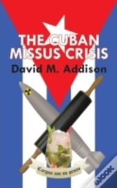 The Cuban Missus Crisis