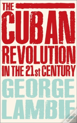 Capa do artigo The Cuban Revolution In The 21st Century