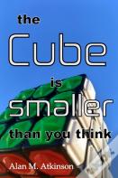 The Cube Is Smaller Than You Think