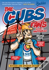 The Cubs Fan'S Guide To Happiness