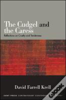 The Cudgel And The Caress