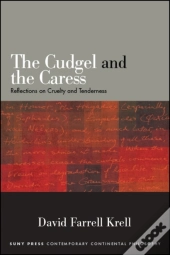 The Cudgel And The Caress