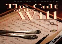 The Cult Of The Will
