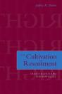The Cultivation Of Resentment - Preview