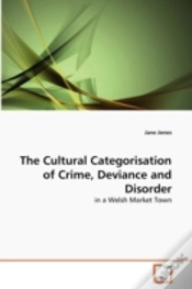 Capa do artigo The Cultural Categorisation Of Crime, Deviance And Disorder