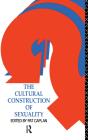 The Cultural Construction Of Sexuality - Preview