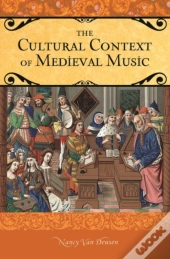 The Cultural Context Of Medieval Music