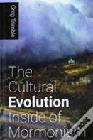The Cultural Evolution Inside Of Mormonism