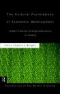 The Cultural Foundations Of Economic Development - Preview