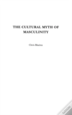 Capa do artigo The Cultural Myth Of Masculinity