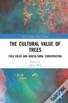 The Cultural Value Of Trees