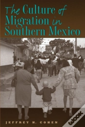 Capa do artigo The Culture Of Migration In Southern Mexico