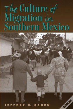 Capa do artigo The Culture Of Migration In Southern Mexico