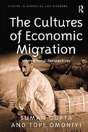 The Cultures Of Economic Migration - Preview