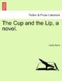 The Cup And The Lip, A Novel. - Preview