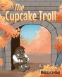 The Cupcake Troll - Preview