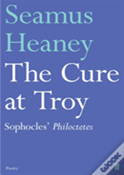 The Cure At Troy