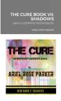 The Cure Book Vii: Shadows: B W Illustra - Preview