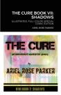 The Cure Book Vii: Shadows: Fully-Illust - Preview