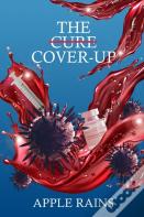 The Cure Cover-Up