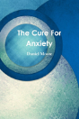 The Cure For Anxiety - Preview