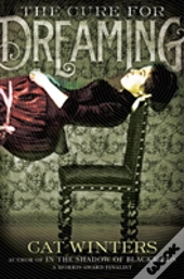 The Cure For Dreaming
