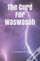 The Cure For  Waswasah