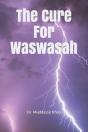 The Cure For  Waswasah - Preview