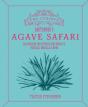 The Curious Bartenderâ€™S Agave Safari - Preview