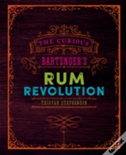 Capa do artigo The Curious Bartender'S Rum Revolution