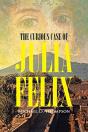 The Curious Case Of Julia Felix - Preview