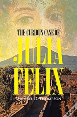 Capa do artigo The Curious Case Of Julia Felix