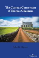 The Curious Conversion Of Thomas Chalmers