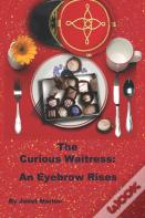 The Curious Waitress