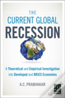 The Current Global Recession