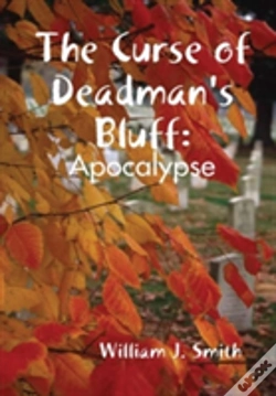 Capa do artigo The Curse Of Deadman'S Bluff: Apocalypse