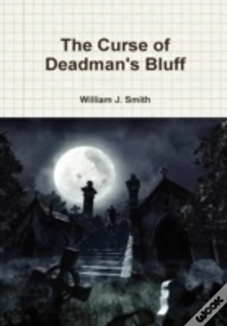 Capa do artigo The Curse Of Deadman'S Bluff