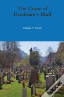 The Curse Of Deadman'S Bluff