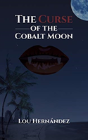 The Curse Of The Cobalt Moon - Preview