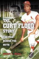 The Curt Flood Story