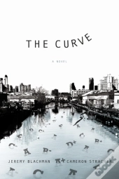 The Curve: A Novel
