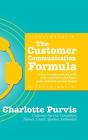 The Customer Communication Formula - Preview
