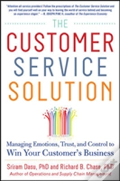 Capa do artigo The Customer Service Solution: Managing Emotions, Trust, And Control To Win Your Customerâ€™S Business