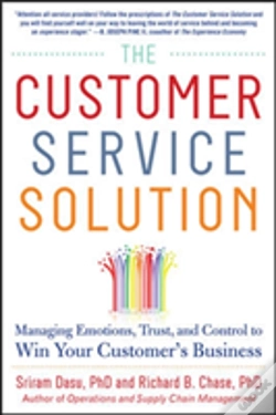 Capa do artigo The Customer Service Solution: Managing Emotions, Trust, And Control To Win Your Customerâ€™S Business